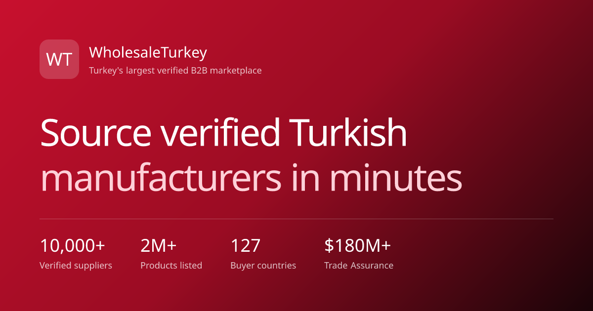 WholesaleTurkey — Türkiye B2B Marketplace